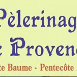 Pèlerinage de Provence de Pentecôte 2017