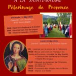 Pentecôte  2024 Pèlerinage de Provence à la Ste Baume
