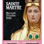 Mercredi 29 juillet : solemnité de Sainte Marthe à Tarascon